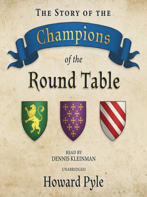 Title details for The Story of the Champions of the Round Table by Howard Pyle - Available